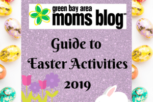 GBAMB, Easter, Easter Activities, Green Bay Area Moms Blog